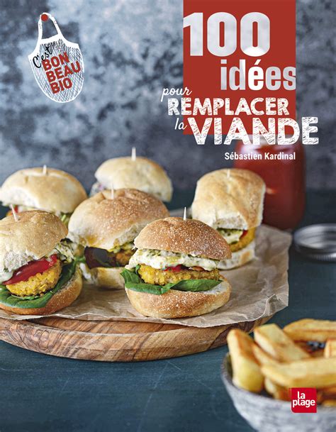 100 idées pour remplacer la viande