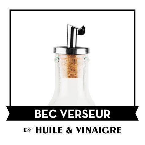 Bec verseur huile vinaigre